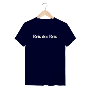 Nome do produto Rei dos Reis 100% Algodão