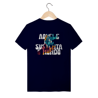 Nome do produto Sustenta o Mundo 100% Algodão
