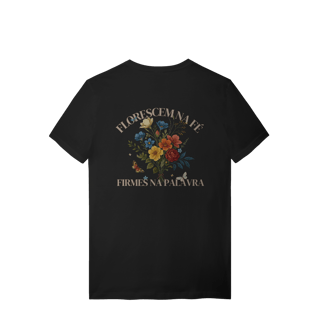 Nome do produto Florescem na Fé 100% Algodão