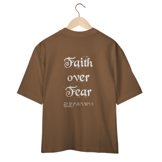 Nome do produto Faith over Fear Oversized