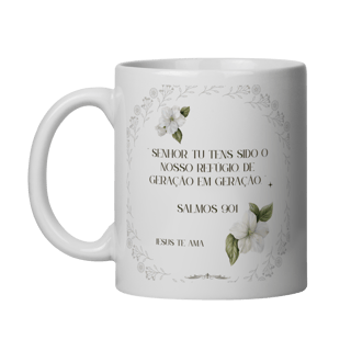 Caneca Salmos 90.1