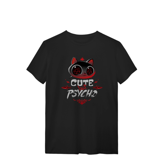 [Quality] Camiseta Cute But Psycho