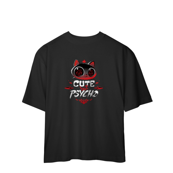 [Oversized] Camiseta Cute But Psycho