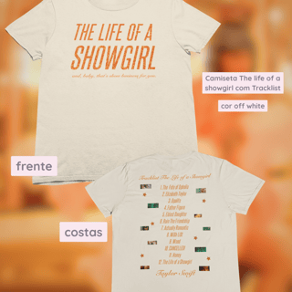 Nome do produto Camiseta - Showgirl frente e verso Marfim - Taylor Swift