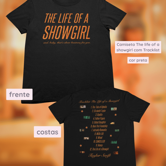 Camiseta - Showgirl frente e verso Preta - Taylor Swift