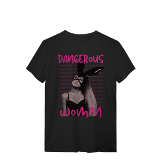 Nome do produto Camiseta - Dangerous Woman - Ariana Grande