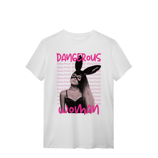Nome do produto Camiseta - Dangerous Woman - Ariana Grande