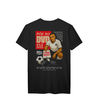 Nome do produto Camiseta Prime Põe no DVD - Linha Pq. São Jorge 