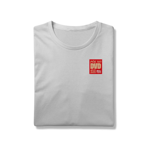 Camiseta Prime Põe no DVD - Linha Pq. São Jorge 