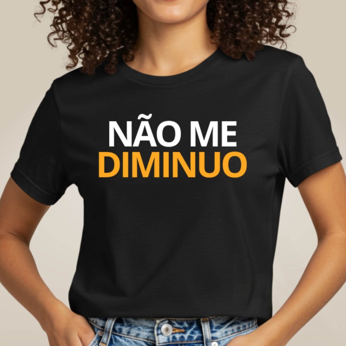 Nome do produto: Camiseta Força - Não me Diminuo
