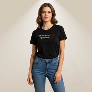 Nome do produto Camiseta Sou Sincera - Se Eu Fosse Você