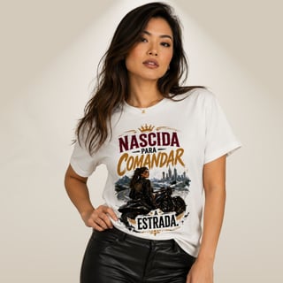 Nome do produto Camiseta Prime | Moto & Liberdade - Nascida Para Comandar a Estrada