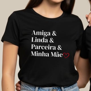 Nome do produto Camiseta Minha Mãe