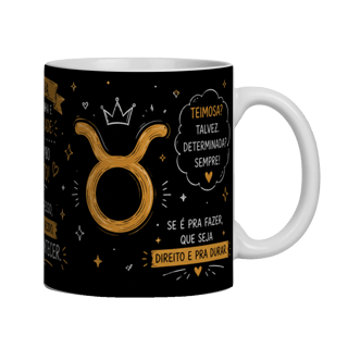 Nome do produto Caneca Meu Signo - Sou de Touro