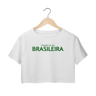 Nome do produto Cropped Orgulho de Ser Brasileira Branco e Verde