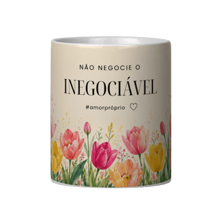 Nome do produto Caneca Não Negocie o Inegociável