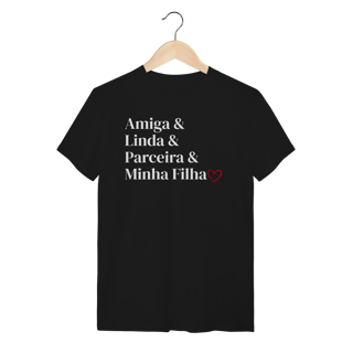 Nome do produto Camiseta Minha Filha