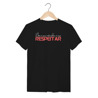 Nome do produto Camiseta É Pra Respeitar