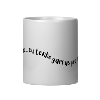 Nome do produto Tenho Garras para Isso