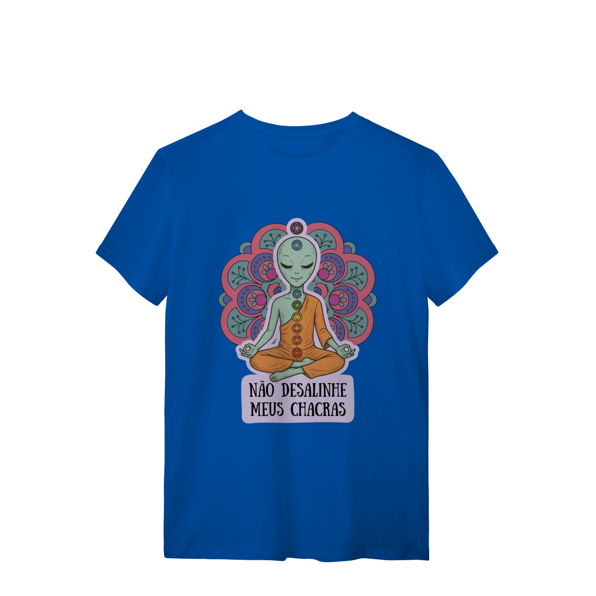 Camiseta Não Desalinhe meu Chacras Mandala
