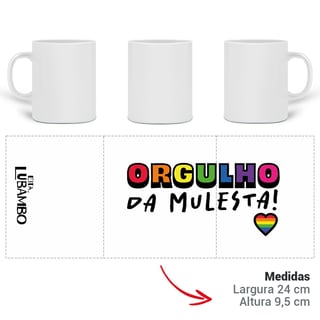 Nome do produto Caneca ORGULHO DA MULESTA!