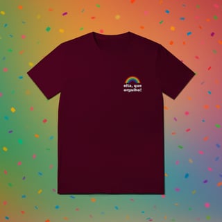 Nome do produto Camiseta EITA, QUE ORGULHO (estampa lateral)