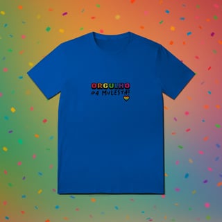 Nome do produto Camiseta ORGULHO DA MULESTA (estampa preta)