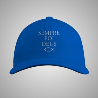 Nome do produtoSempre foi Deus - Boné Prime