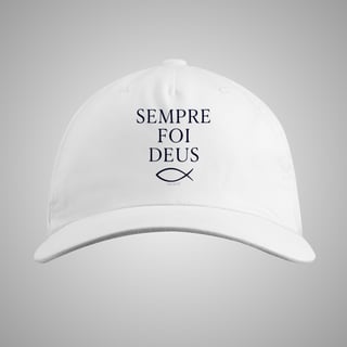 Nome do produtoSempre foi Deus - Boné Prime