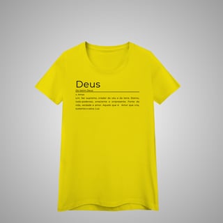 Nome do produtoDeus - Camisa Feminina - Significados