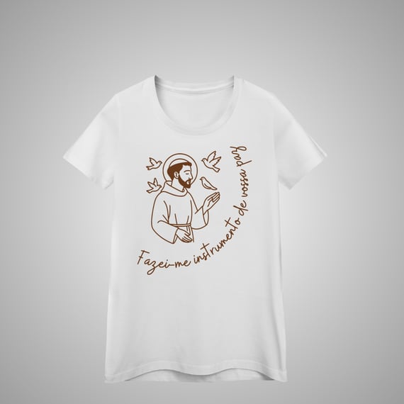 Instrumento da vossa paz - Camiseta feminina