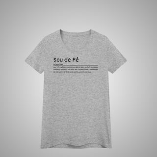 Nome do produtoSou de fé - Camiseta Feminina