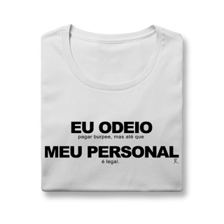 Nome do produto Baby Look - Eu Odeio Meu Personal