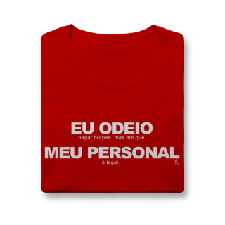 Nome do produto Baby Look - Eu Odeio Meu Personal