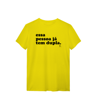 Nome do produto T-shirt - Essa Pessoa já tem Dupla
