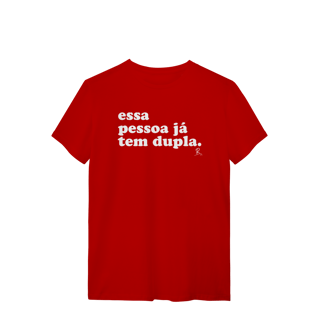 Nome do produto T-shirt - Essa Pessoa já tem Dupla
