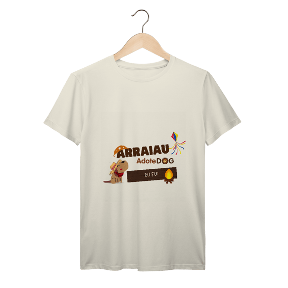 Camiseta T-Shirt Prime Arraiau AdoteDog – Eu Fui