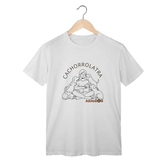 Camiseta T-Shirt Classic - Cachorrolatra