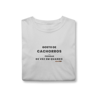 Nome do produto Camiseta T-Shirt Classic - Gosto de Cachorros