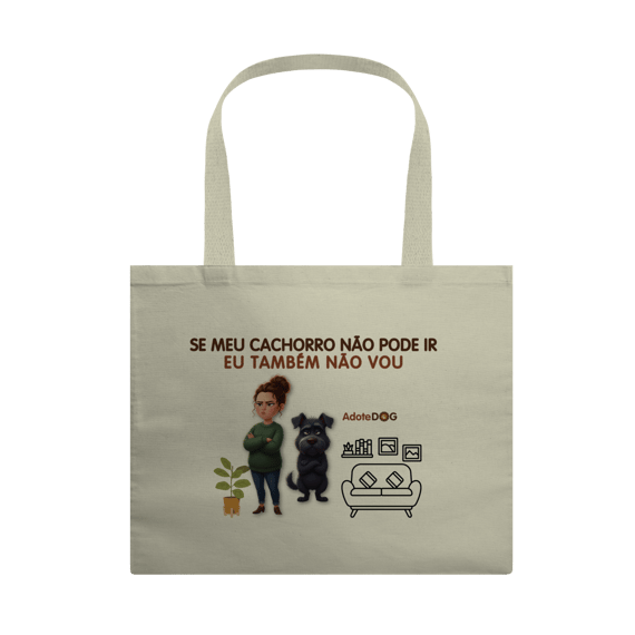 Ecobag Grande - Eu não vou