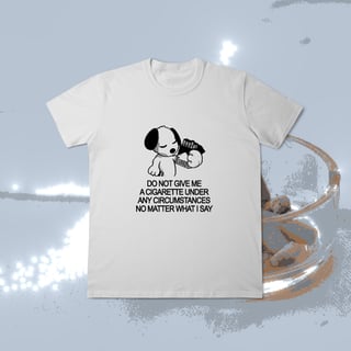 Camiseta DO NOT GIVE ME A CIGARETTE Regular
