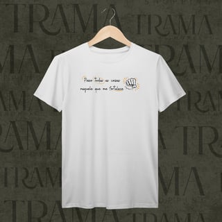 Nome do produtoCamiseta Prime | Ele me fortalece 