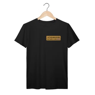 Camiseta Você não Manda