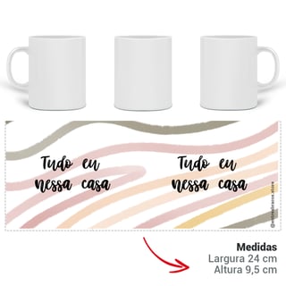 Nome do produtoCaneca Tudo eu nessa casa