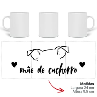 Nome do produtoCaneca Mãe de Cachorro