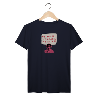 Nome do produtoCamiseta My House, My Chaos, My Rules!