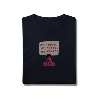 Nome do produtoCamiseta My House, My Chaos, My Rules!