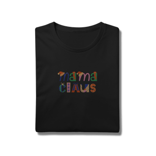 Nome do produtoCamiseta Mama Claus