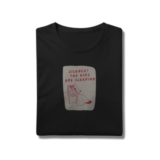 Nome do produtoCamiseta Silence! The kids are sleeping
