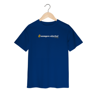 Camiseta Infantil (2 a 8) - Sempre Alerta